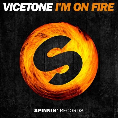 I'm On Fire I'm On Fire