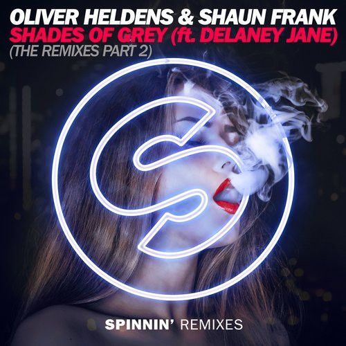 Shades Of Grey (Ft. Delaney Jane) (The Remixes Part 2) Shades Of Grey (Ft. Delaney Jane) (The Remixes Part 2)
