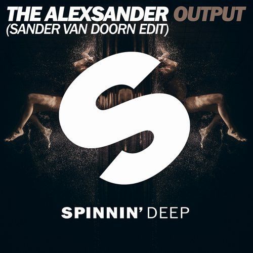 Output (Sander van Doorn Edit) Output (Sander van Doorn Edit)