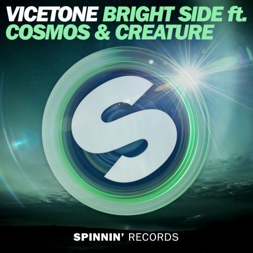 Bright Side ft. Cosmos & Creature Bright Side ft. Cosmos & Creature