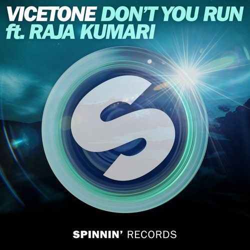 Don't You Run ft. Raja Kumari Don't You Run ft. Raja Kumari