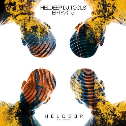 HELDEEP DJ Tools EP - Part 5 HELDEEP DJ Tools EP - Part 5