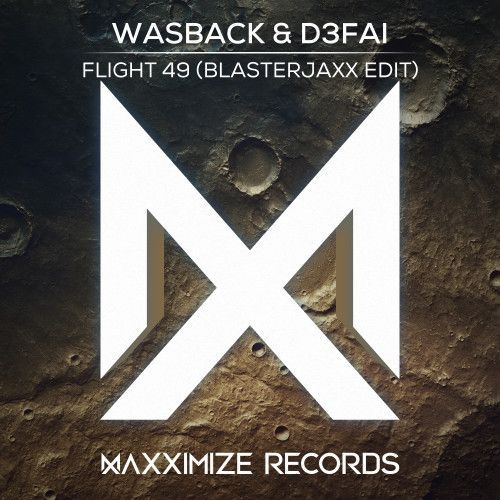 Flight 49 (Blasterjaxx Edit) Flight 49 (Blasterjaxx Edit)