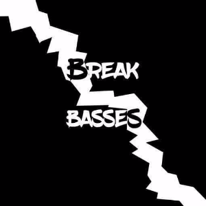 Break Basses