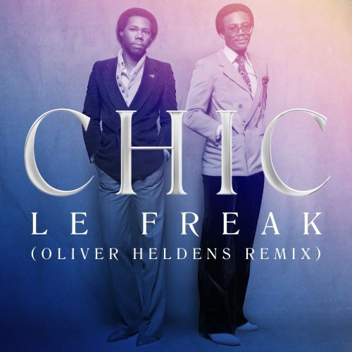 Le Freak (Oliver Heldens Remix) Le Freak (Oliver Heldens Remix)